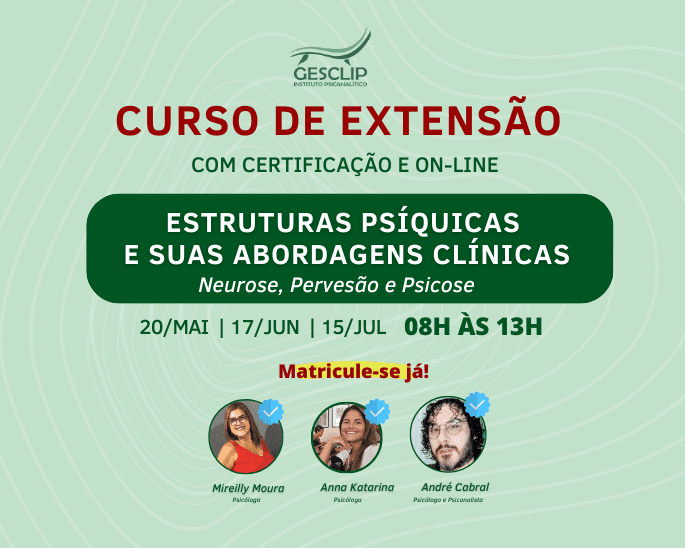 Estruturas Psíquicas e suas Abordagens Clínicas